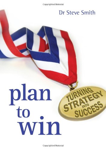 Plan to Win (9781899682461) by Steve Smith