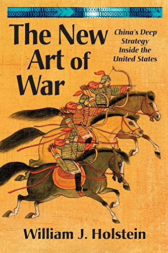 Beispielbild fr The New Art of War : China's Deep Strategy Inside the United States zum Verkauf von Better World Books