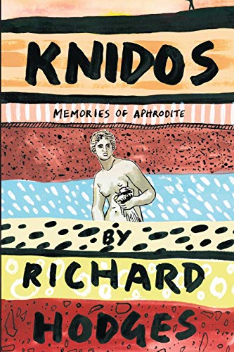 Stock image for Knidos: Memories of Aphrodite for sale by GreatBookPrices