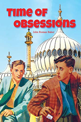 Stock image for Time of Obsessions (Nick & Greg Books) for sale by California Books