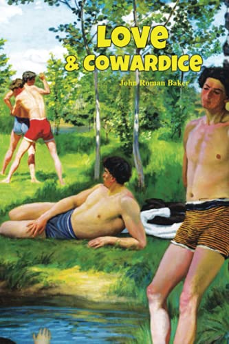 Imagen de archivo de Love and Cowardice a la venta por THE SAINT BOOKSTORE
