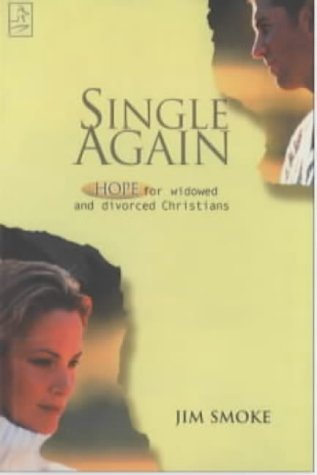 Stock image for Single Again: Hope for Widowed and Divorced Christians for sale by Reuseabook