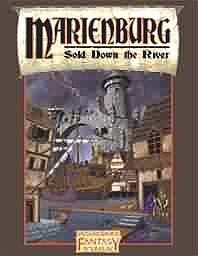 Imagen de archivo de Marienburg: Sold Down the River (Warhammer Fantasy Roleplay) a la venta por HPB-Diamond