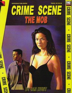 Crime Scene: The Mob (9781899749454) by Ian Hunt