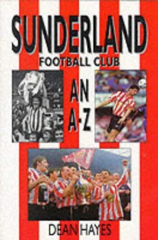 Beispielbild fr Sunderland Football Club: An A-Z zum Verkauf von WorldofBooks