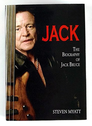 Beispielbild fr Jack: The Biography of Jack Bruce zum Verkauf von WorldofBooks