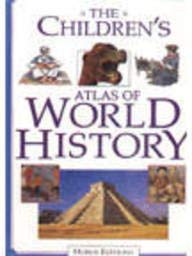 Imagen de archivo de The Children's Atlas of World History a la venta por madelyns books