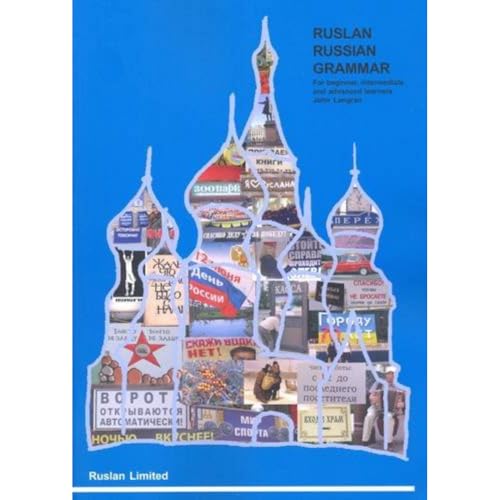 Stock image for Ruslan Russian Grammar: for beginner, intermediate and advanced learners. With audio CD for sale by Greener Books