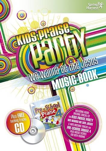 Stock image for Kid's Praise Party Music Book: We Wanna be Like Jesus for sale by AwesomeBooks