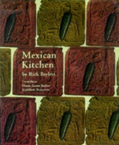 Imagen de archivo de Mexican Kitchen: Rick Bayless's a la venta por WorldofBooks