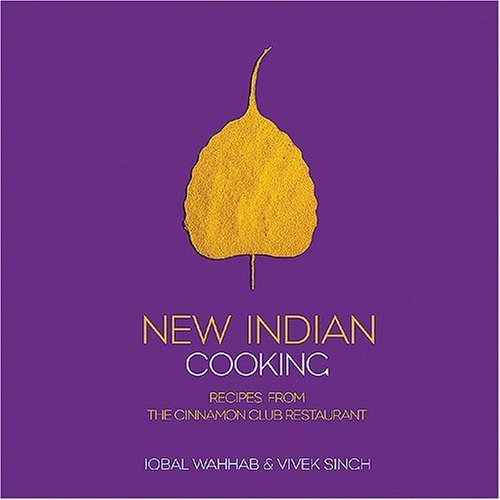 New Indian Cooking (9781899791644) by Wahhab, Iqbal; Singh, Vivek