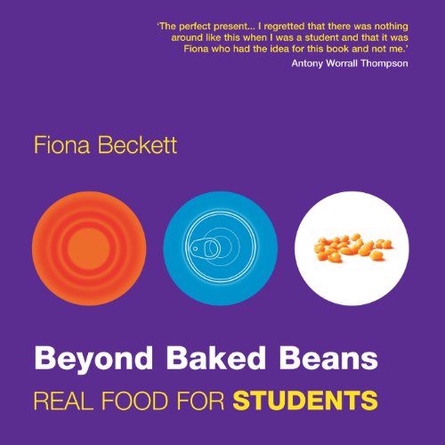 Stock image for Beyond Baked Beans: Real Food for Students for sale by WorldofBooks