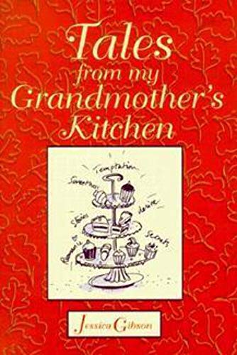 Tales from My Grandmother's Kitchen