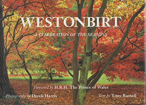 Imagen de archivo de Westonbirt: A Celebration of the Seasons a la venta por AwesomeBooks