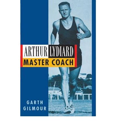 Beispielbild fr Arthur Lydiard: Master Coach (a first printing) zum Verkauf von S.Carter