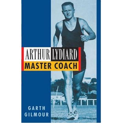 9781899807222: Arthur Lydiard: Master Coach