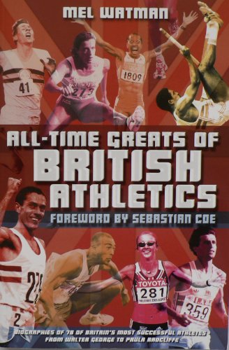 Stock image for All-time Greats of British Athletics for sale by AwesomeBooks