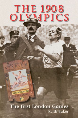 Beispielbild fr The 1908 Olympics: The First London Games zum Verkauf von WorldofBooks