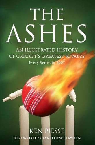 Beispielbild fr Ashes, The: An Illustrated History of Cricket's Greatest Rivalry zum Verkauf von WorldofBooks