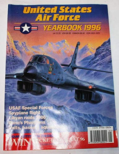 United States Air Force Yearbook: 1996 (9781899808656) by Peter R. March