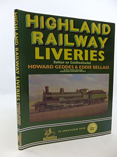 HIGHLAND RAILWAY LIVERIES - GEDDES HOWARD & BELLASS EDDIE