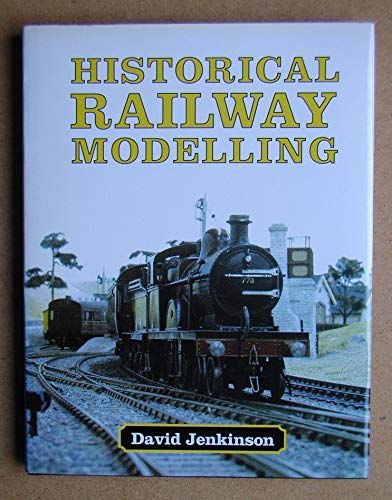 Imagen de archivo de Historical Railway Modelling (A Personal View) a la venta por WorldofBooks