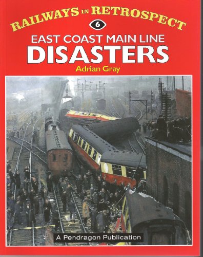 Stock image for East Coast Main Line Disasters for sale by AwesomeBooks