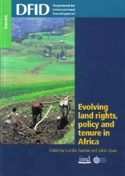 Beispielbild fr Evolving Land Rights, Policy, and Tenure in Africa zum Verkauf von Better World Books