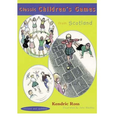 Beispielbild fr Classic Children's Games from Scotland zum Verkauf von Better World Books