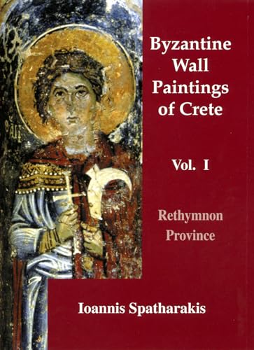 9781899828036: Byzantine Wall-paintings of Crete: Rethymnon Province