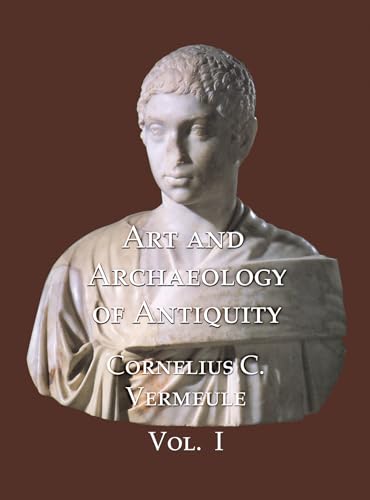 9781899828104: Art and Archaeology of Antiquity Volume I