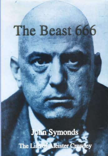 9781899828210: The Beast 666: The Life of Aleister Crowley