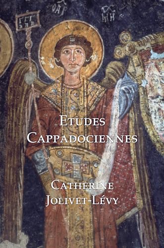 Etudes Cappadociennes (Studies in Byzantine Cappadocia) [Hardcover ] - Jolivet-Levy, Catherine