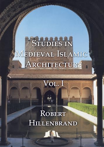 Stock image for Studies in Medieval Islamic Architecture for sale by GreatBookPrices