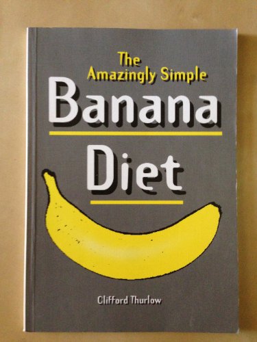 Stock image for The Amazingly Simple Banana Diet for sale by WorldofBooks