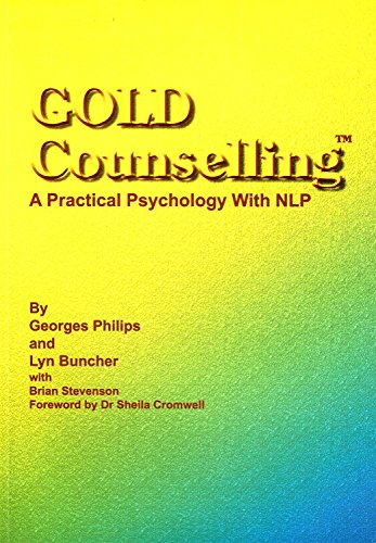 Imagen de archivo de Gold - Counselling: A Practical Psychology with NLP a la venta por Goldstone Books