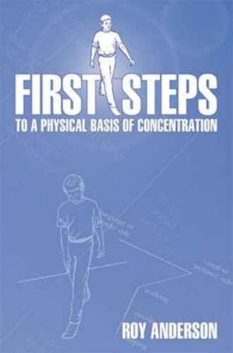 Stock image for First Steps to a Physical Basis of Concentration: 1 for sale by Goldstone Books