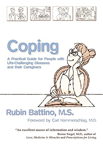 Stock image for Coping: A practical guide for people with life-challenging diseases and their caregivers for sale by WorldofBooks