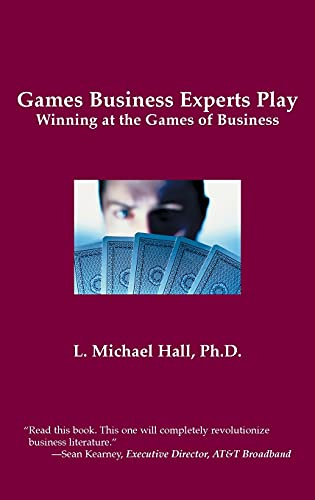 Stock image for Games Business Experts Play: Winning at the Games of Business for sale by WorldofBooks