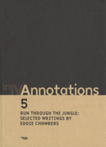 Stock image for Run Through The Jungle: Selected Writings By Eddie Chambers for sale by Revaluation Books