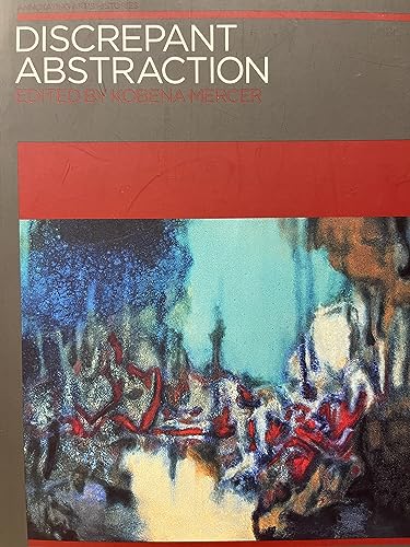 Beispielbild fr Discrepant Abstraction: v. 2 (Discrepant Abstraction: Annotating Art's Histories) zum Verkauf von WorldofBooks