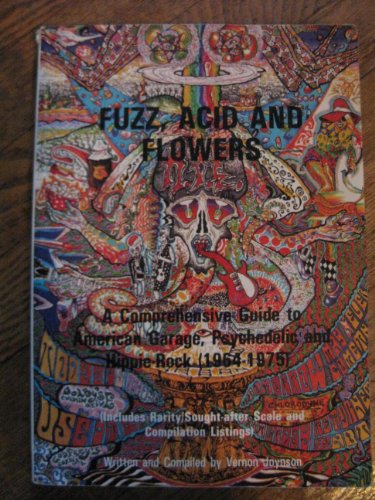 Fuzz, Acid and Flowers (9781899855032) by Joynson, Vernon