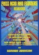 Fuzz Acid and Flowers Revisited: A Comprehensive Guide to American Garage Psychedelic and Hippie Rock (1964-1975) (9781899855148) by Vernon Joynson