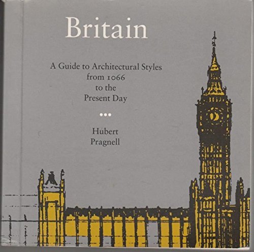 Imagen de archivo de BRITAIN ARCHITECTURAL STYLES a la venta por WorldofBooks