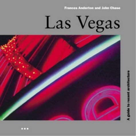 9781899858149: Las Vegas: Guide to Recent Architecture (Architectural Travel Guides)