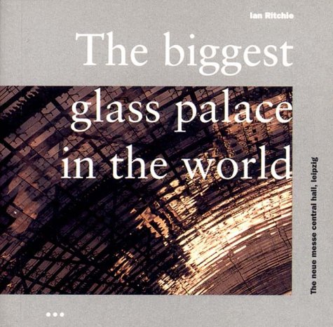 Biggest Glass Palace in the World (9781899858217) by Ritchie, Ian; Almaas, Ingerid Helsing