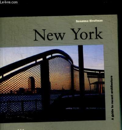 Stock image for NEW YORK (Guides to recent architecture) for sale by WorldofBooks
