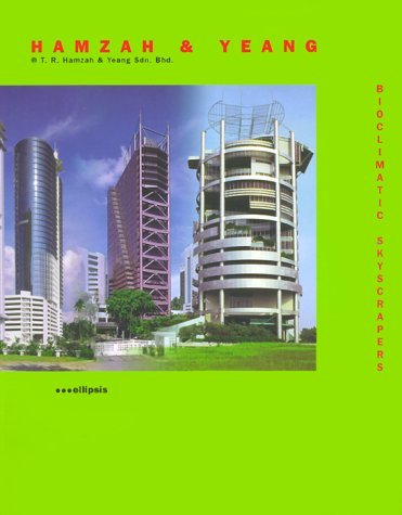 Bioclimatic Skyscapers Revised Edition (9781899858705) by T. R. Hamzah; Ken Yeang