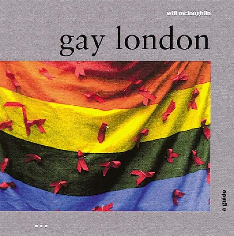 Beispielbild fr Gay London: A Guide zum Verkauf von HPB-Emerald