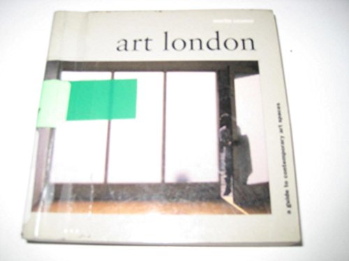 Beispielbild fr Art London: A Guide zum Verkauf von Vashon Island Books